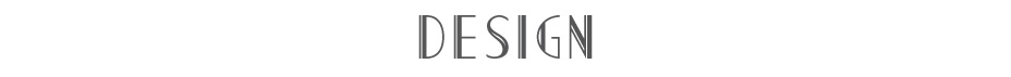 DESIGN